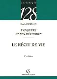 L'enqu�te et ses m�thodes : Le r�cit de vie