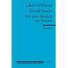 Lekt�reschl�ssel zu Bertolt Brecht: Der gute Mensch von Sezuan