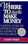 Where to Make Money: A Rating Guide to Opportunities in America's Metro Areas