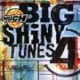 Big Shinny Tunes. 4