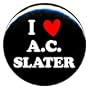 1" Saved By The Bell "I Love A.C. Slater" Button/Pin