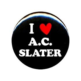 1" Saved By The Bell "I Love A.C. Slater" Button/Pin