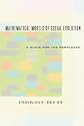 Mathematical Models of Social Evolution: A Guide for the Perplexed