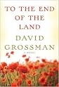 To the End of the Land [Deckle Edge] [Hardcover]