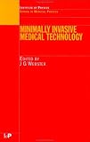 Review Taylor & Francis  / Minimally Invasive Medical Technology (Series in Medical Physics)