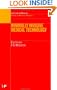 Minimally Invasive Medical Technology (Series in Medical Physics and Biomedical Engineering)