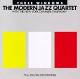 Revue The Modern Jazz Quartet  / Three Windows