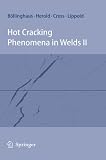 Hot Cracking Phenomena in Welds II