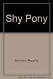 The shy pony