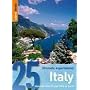 Italy: 25 Ultimate Experiences (Rough Guide 25)