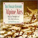 Alpine Airs: 13th-16th Century Swiss Music