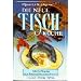Die neue Fischk�che: K�stlichkeiten aus heimischen Gew�ssern