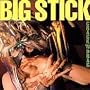 Crack 'n' Drag ~ Big Stick