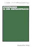 Stichproben in der Umfragepraxis (ZUMA-Publikationen) (German Edition)