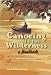 Canoeing in the Wilderness: A Handbook by Alan S. Kesselheim ISBN 0760791414