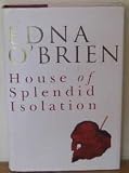 The House of Splendid Isolation: A Novel
