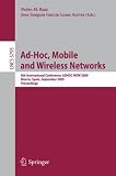 Ad-Hoc, Mobile and Wireless Networks: 8th International Conference, ADHOC-NOW 2009, Murcia, Spain, September 22-25, 2009, Proceedings (Lecture Notes ... Networks and Telecommunications)