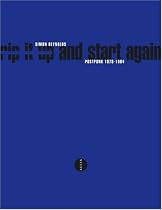Rip It Up and Start Again : Post-Punk 1978-1984