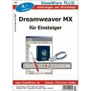 Dreamweaver MX für Einsteiger. Anleitungen und Workshops (Broschiert)