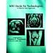 MRI Guide for Technologists: A Step by Step Approach