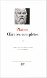 Platon : Oeuvres compl�tes, tome 2