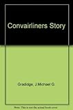 The Convairliners story