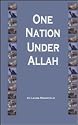 One Nation Under Allah: The Islamic Invasion of America