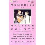 Memories of Madison County: The True Story of My Romance With Robert James Waller book cover