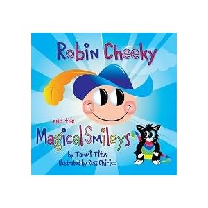 Robin Cheeky and the Magical Smileys