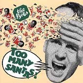 The Bobs - Too Many Santas - Zortam Music