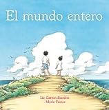 El Mundo Entero (Spanish Edition)