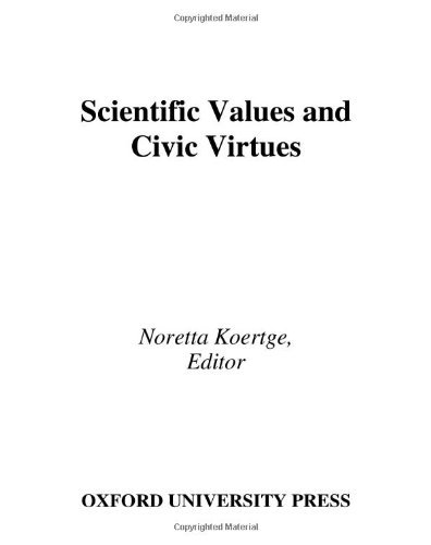 Scientific Values and Civic Virtues
