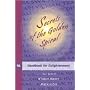 Secrets of the Golden Spiral: Handbook for Enlightenment