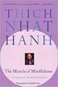 The Miracle of Mindfulness by Thich Nhat Hanh, Nhat