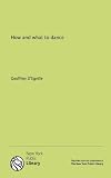 How and What to Dance