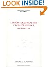 Litterature francaise et pensee hindoue, des origines a 1950 (Bibliotheque francaise et romane. Ser. C: Etudes litteraires) (French Edition)