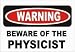 WARNING BEWARE OF THE PHYSICIST Hat - White Baseball Cap