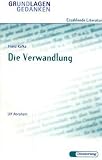 Die Verwandlung. Grundlagen und Gedanken
