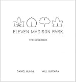 Produkt-Bild: Eleven Madison Park: The Cookbook [ ELEVEN MADISON PARK: THE COOKBOOK ] by Humm, Daniel (Author) Nov-11-2011 [ Hardcover ]