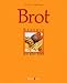 Bücher : Brot. Rezepte aus aller Welt