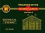 Trackside on the Pennsylvania - Volume 2 - Structures of the Standard Railroad of the World (TRACKSIDE ON THE PENNSYLVANIA, 2)