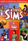 Die Sims und die Sims das volle Leben - Die Personen- Simulation vom Sch&ouml;pfer von SimCity - Felix R. Buschbaum, Andreas Kasprzak