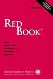 Red Book: 2012 Report of the Committee on Infectious Diseases (Red Book Report of the Committee on Infectious Diseases)