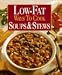 Low-Fat Ways to Cook Soups & Stews (Low Fat Ways to Cook)