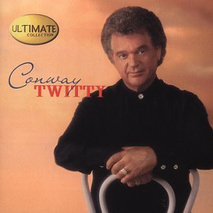 Conway Twitty/Loretta Lynn - Ultimate Collection - Zortam Music