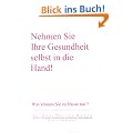 Nehmen Sie Ihre Gesundheit selbst in die Hand: Was k�nnen Sie Zuhause tun?