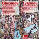 Glazunov: Piano Concerto No.1 & Mazurka-Oberek/Lyapunov: Piano Concerto No.2