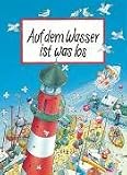 Auf dem Wasser ist was los