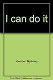 I can do it