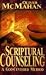 Scriptural Counseling: A God-Centered Method